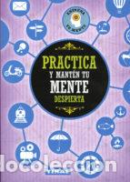 Livros: PRACTICA Y MANTEN TU MENTE DESPIERTA - AA.VV.