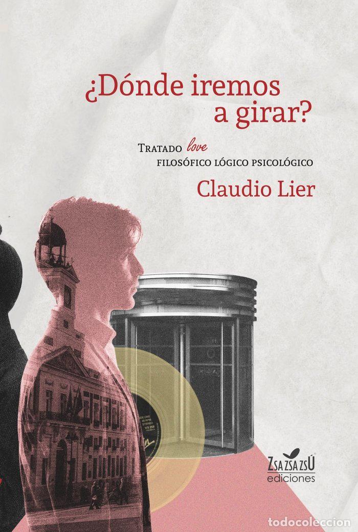 Libri: &iquest;DONDE IREMOS A GIRAR? - LIER, CLAUDIO