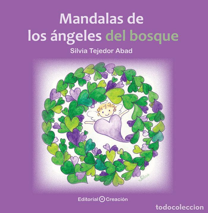 Libri: MANDALAS DE LOS ANGELES DEL BOSQUE - TEJEDOR ABAD, SILVIA