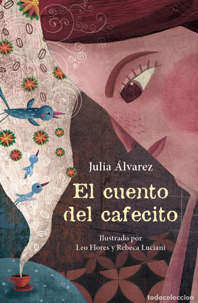 Livres: CUENTO DEL CAFECITO,EL - ALVAREZ, JULIA