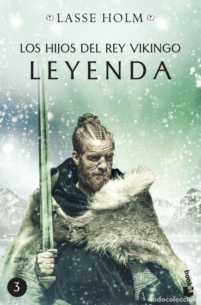 books: LOS HIJOS DEL REY VIKINGO LEYENDA - LASSE HOLM