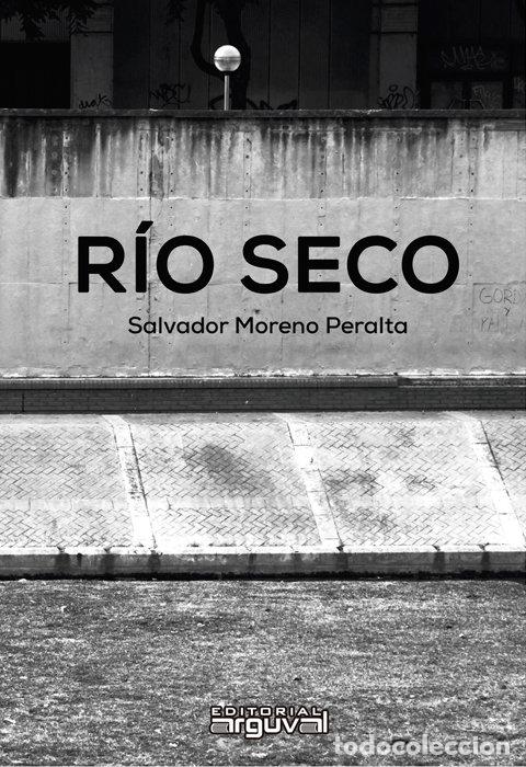 Libri: RIO SECO - MORENO PERALTA, SALVADOR