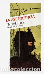 Libri: ASCENDENCIA,LA - POSTEL, ALEXANDRE