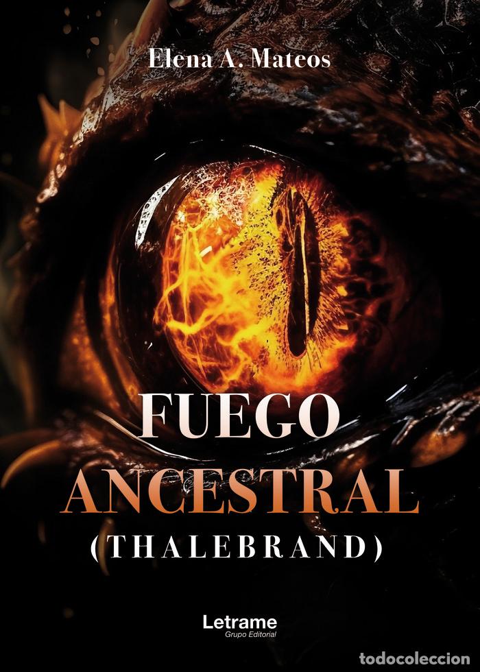 Libri: FUEGO ANCESTRAL - ALCAIDE MATEOS, ELENA