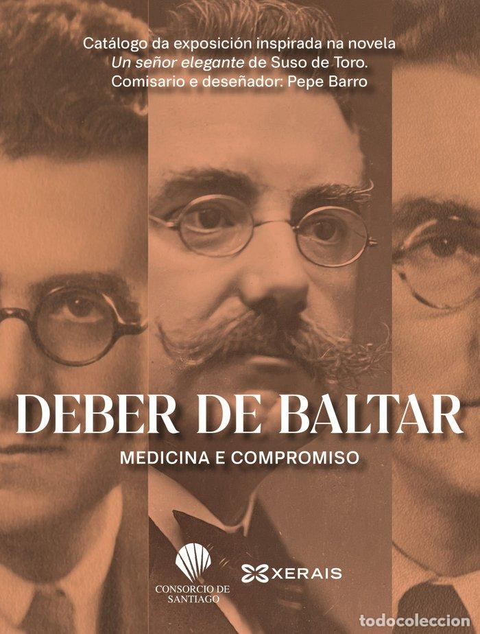 Libri: DEBER DE BALTAR - TORO, SUSO DE