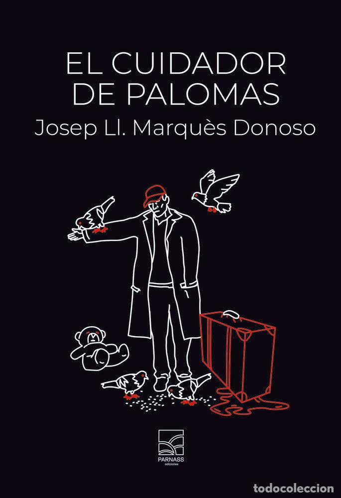 B&uuml;cher: EL CUIDADOR DE PALOMAS - MARQUES, JOSEP LLUIS