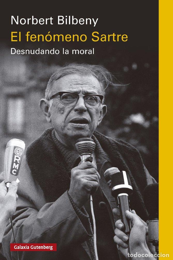 Libros: EL FENOMENO SARTRE - BILBENY, NORBERT