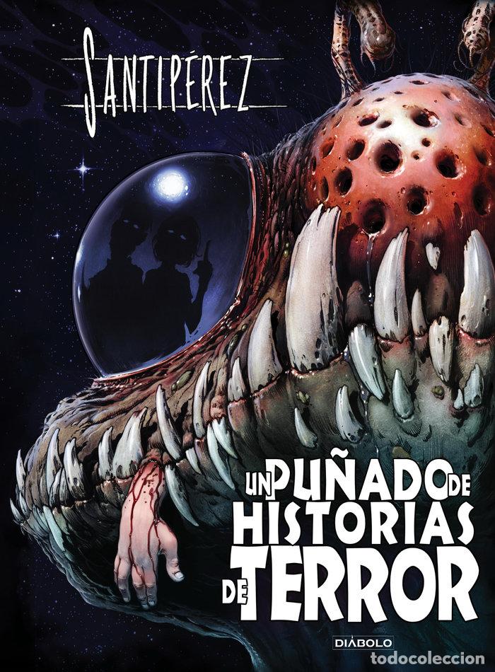 Livros: UN PU&Ntilde;ADO DE HISTORIAS DE TERROR - SANTIPEREZ