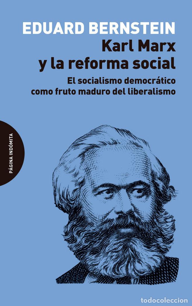 Libri: KARL MARX Y LA REFORMA SOCIAL - BERNSTEIN, EDUARD