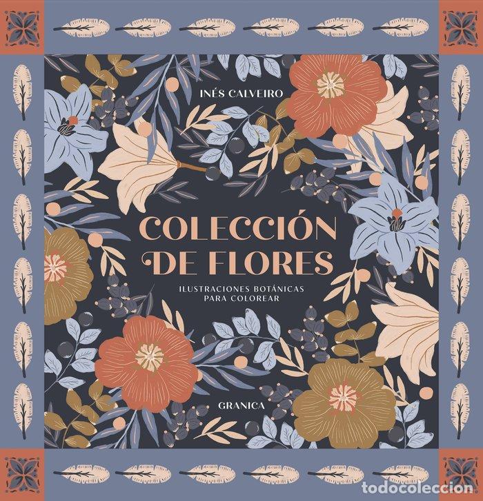 Libri: COLECCION DE FLORES - CALVEIRO, INES MARIA