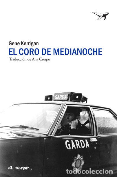 Libros: CORO DE MEDIANOCHE,EL - KERRIGAN, GENE