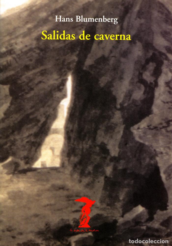 Libri: SALIDAS DE CAVERNA - BLUMENBERG, HANS