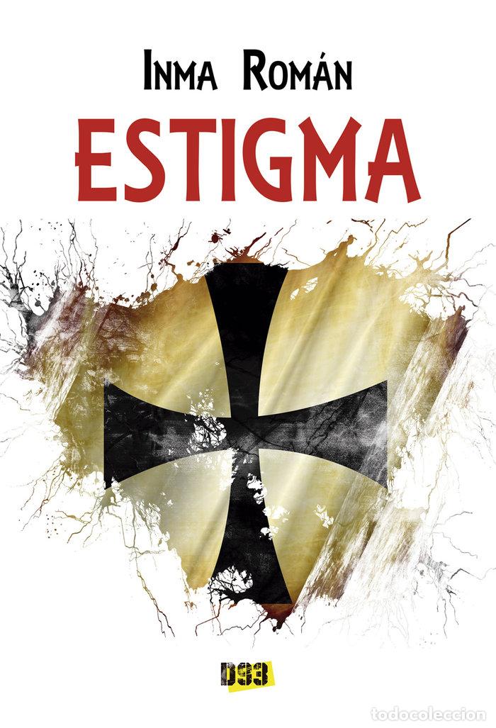 Libros: ESTIGMA - ROMAN, INMA