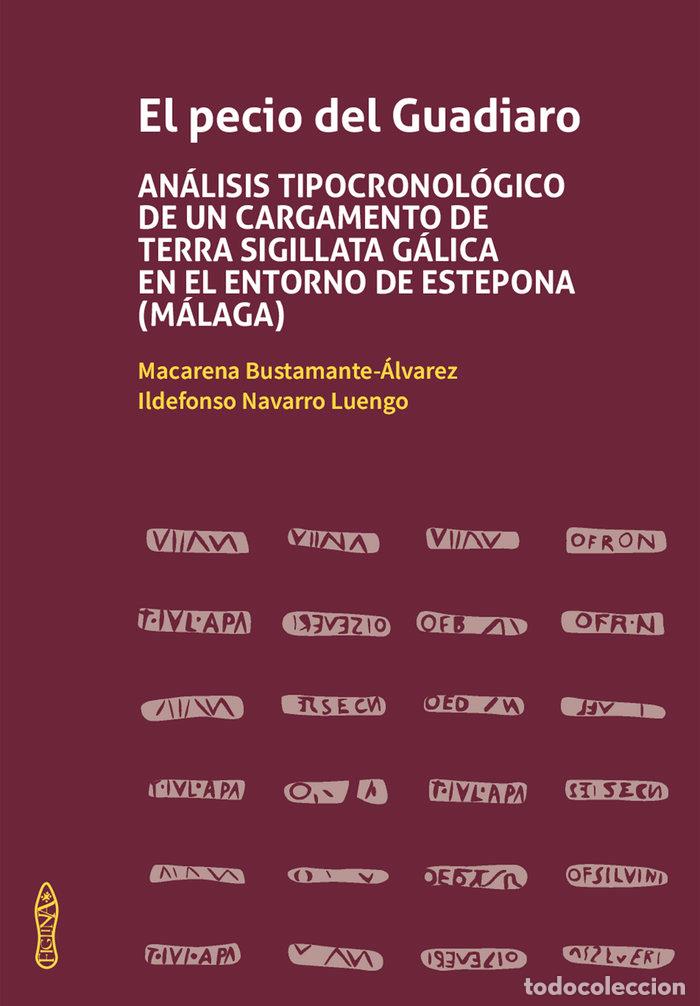 books: EL PECIO DEL GUADIARO - BUSTAMANTE-ALVAREZ, MACARENA