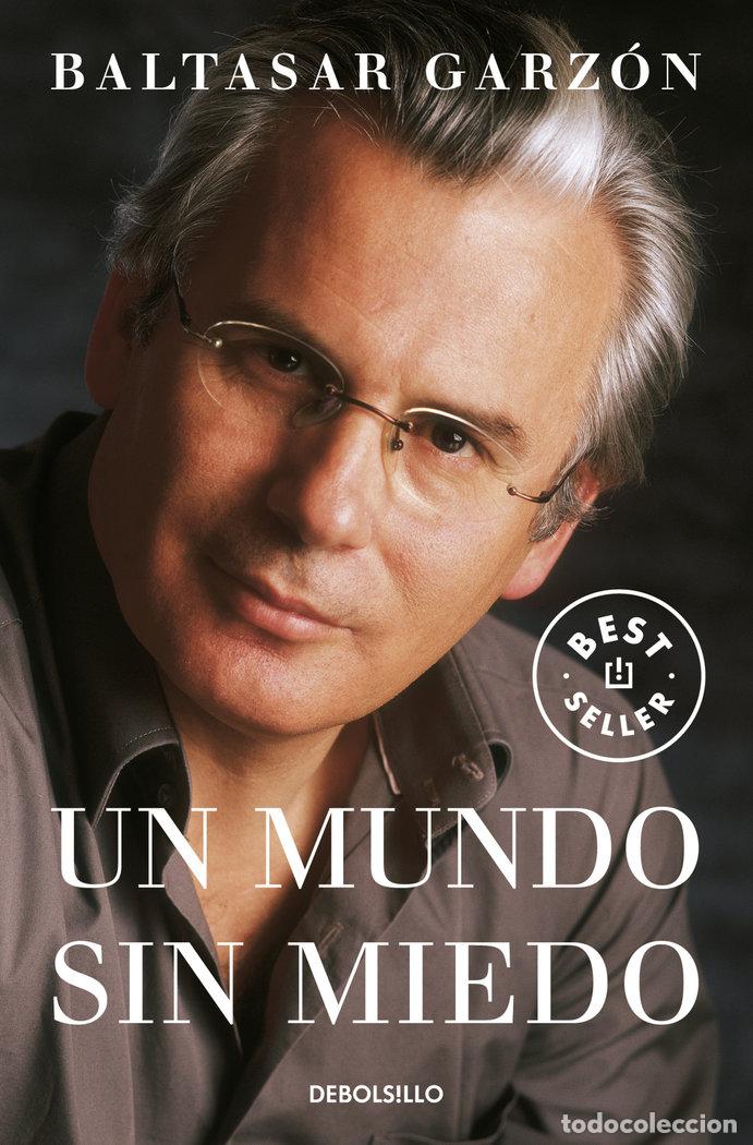 books: UN MUNDO SIN MIEDO DBBS - GARZON, BALTASAR