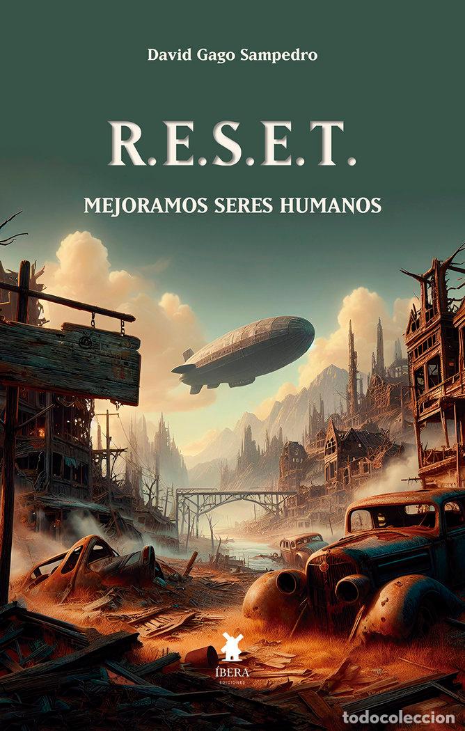 Libros: RESET MEJORAMOS SERES HUMANOS - DAVID GAGO SAMPEDRO