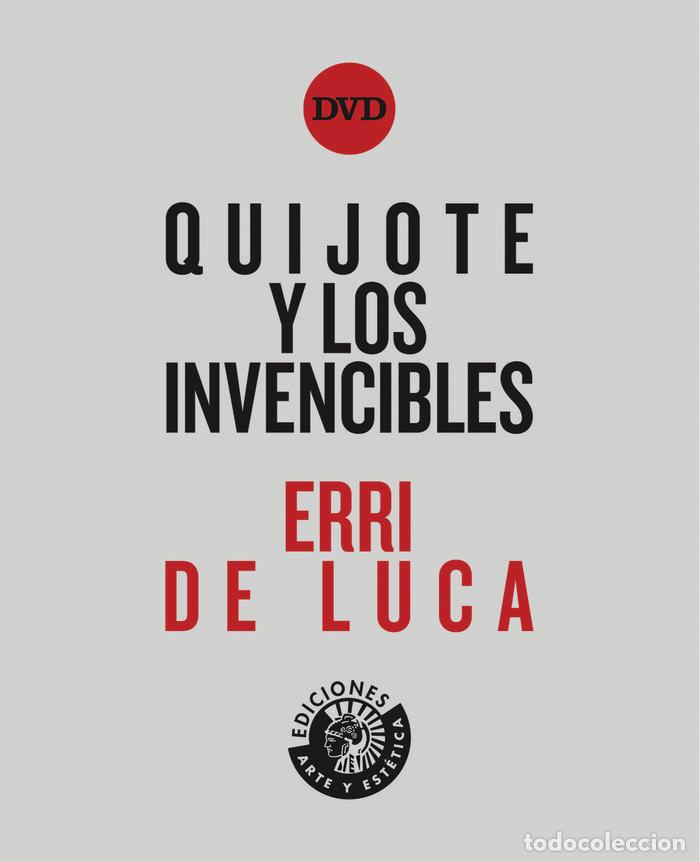 Libros: QUIJOTE Y LOS INVENCIBLES - DE LUCA, ERRI