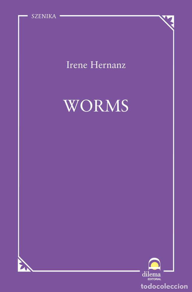 Libri: WORMS - HERNANZ, IRENE
