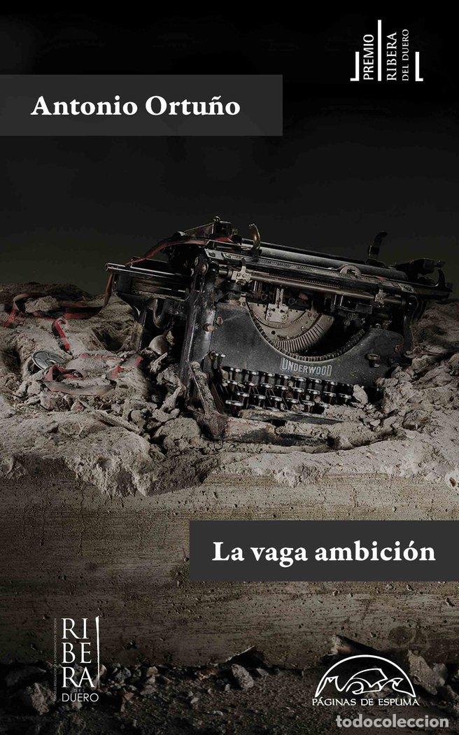 Libri: VAGA AMBICION,LA - ORTU&Ntilde;O, ANTONIO