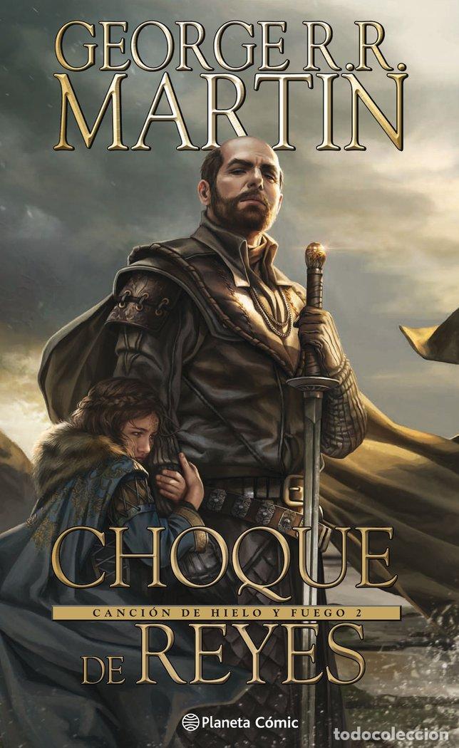Libros: JUEGO DE TRONOS CHOQUE DE REYES - GEORGE R. R. MARTIN, LANDRY Q. WALKER, M