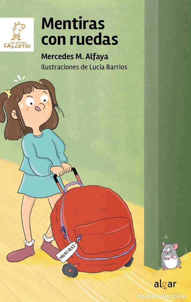 Libros: MENTIRAS CON RUEDAS - M ALFAYA, MERCEDES