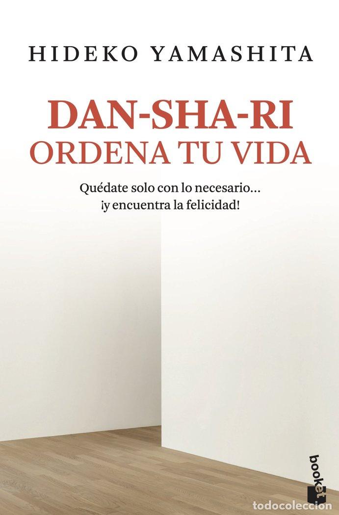 Libri: DAN-SHA-RI: ORDENA TU VIDA - HIDEKO YAMASHITA