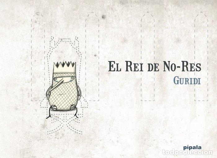 Libri: REI DE NO RES,EL - NIETO GURIDI, RAUL