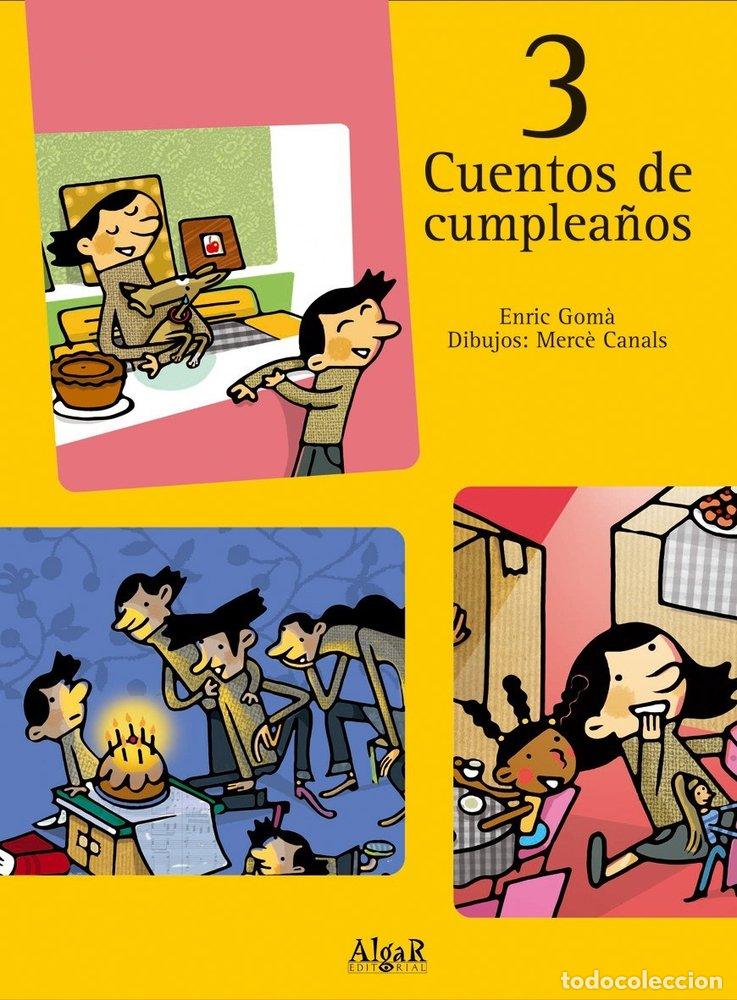 Libri: 3 CUENTOS DE CUMPLEA&Ntilde;OS - GOMA, ENRIC
