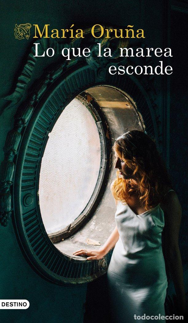 Libri: LO QUE LA MAREA ESCONDE - MARIA ORU&Ntilde;A