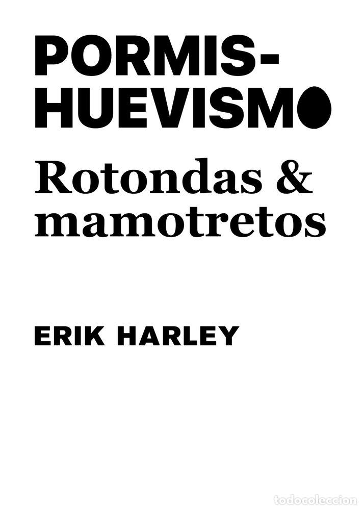 Libros: PORMISHUEVISMO: ROTONDAS Y MAMOTRETOS - HARLEY, ERIK