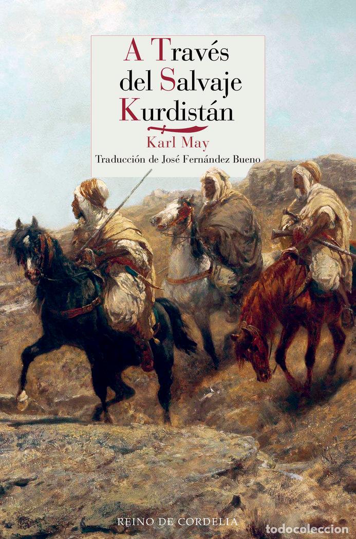 Libros: A TRAVES DEL SALVAJE KURDISTAN - MAY, KARL
