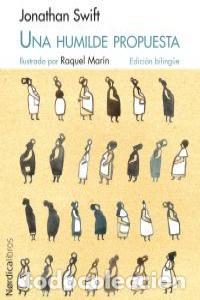 Libri: UNA HUMILDE PROPUESTA - SWIFT, JONATHAN
