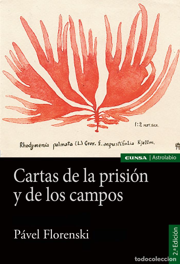 Libros: CARTAS DE LA PRISION Y DE LOS CAMPOS - FLORENSKI, PAVEL V.