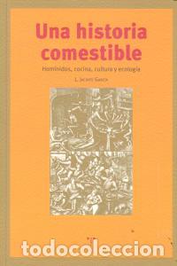 Libros: UNA HISTORIA COMESTIBLE - GARCIA, L.JACINTO