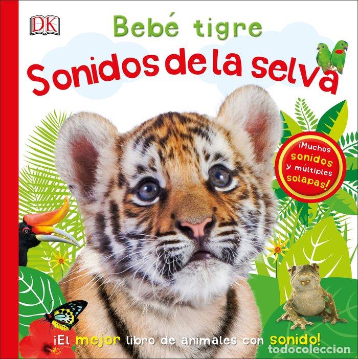 Libros: BEBE TIGRE SONIDOS DE LA SELVA - AA.VV