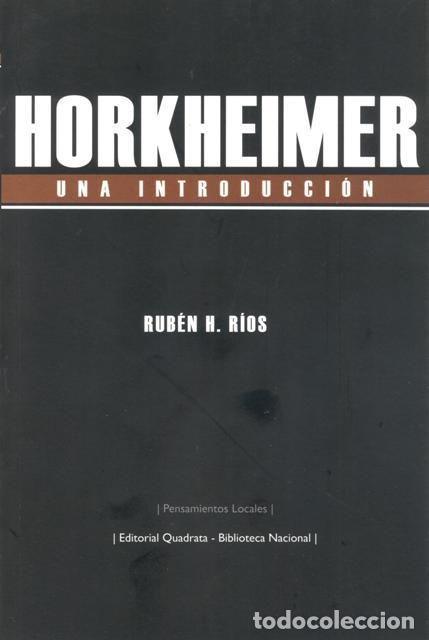 books: HORKHEIMER UNA INTRODUCCION - RIOS, RUBEN H