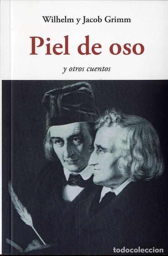 books: PIEL DE OSO - GRIMM, WILHELM Y JACOB