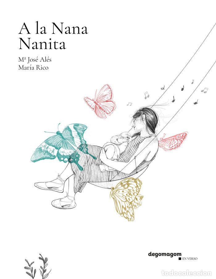 books: A LA NANA NANITA - ALES, M&ordf;JOSE