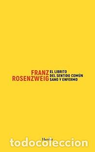 books: LIBRITO DEL SENTIDO COMUN SANO Y ENFERMO,EL - ROSENZWEIG, FRANZ