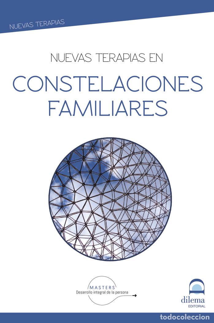 books: NUEVAS TERAPIAS EN CONSTELACIONES FAMILIARES - DESARROLLO INTEGRAL DE LA PERSONA, MASTER
