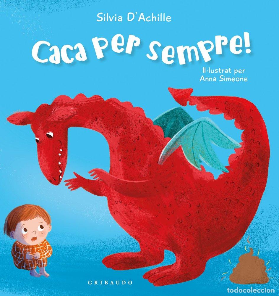 books: CACA PER SEMPRE - ACHILLE, SILVIA