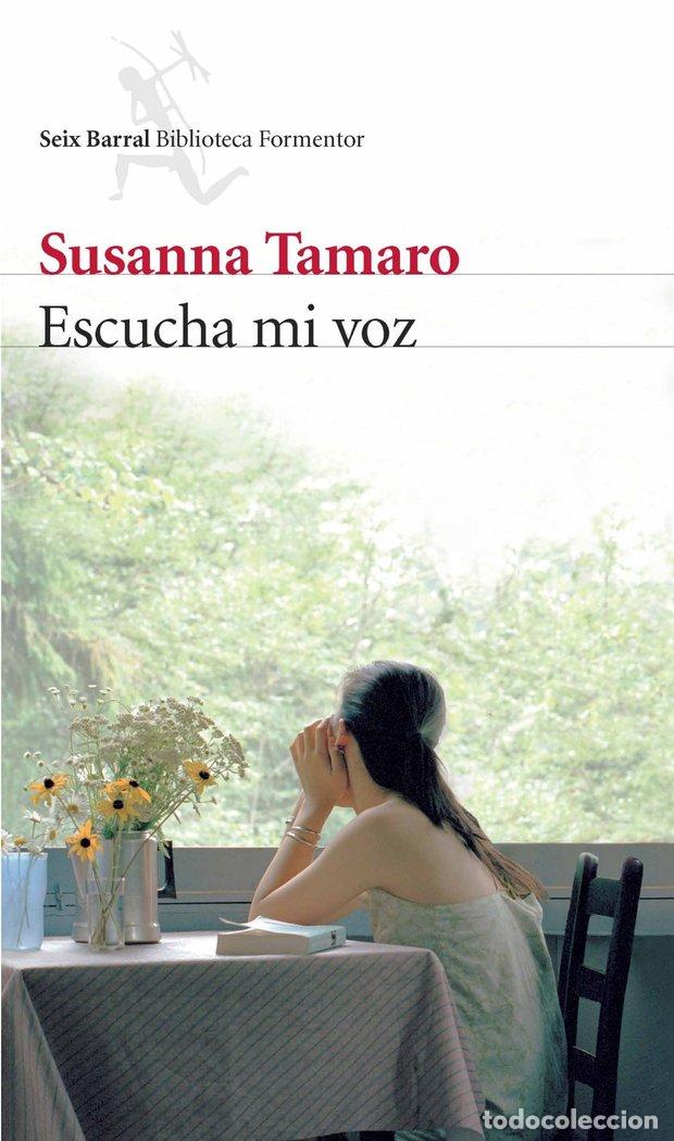 B&uuml;cher: ESCUCHA MI VOZ - TAMARO, SUSANNA