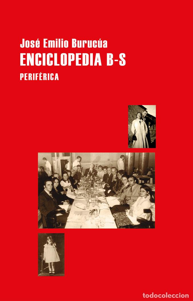 Livros: ENCICLOPEDIA B-S - BURUCUA, JOSE EMILIO