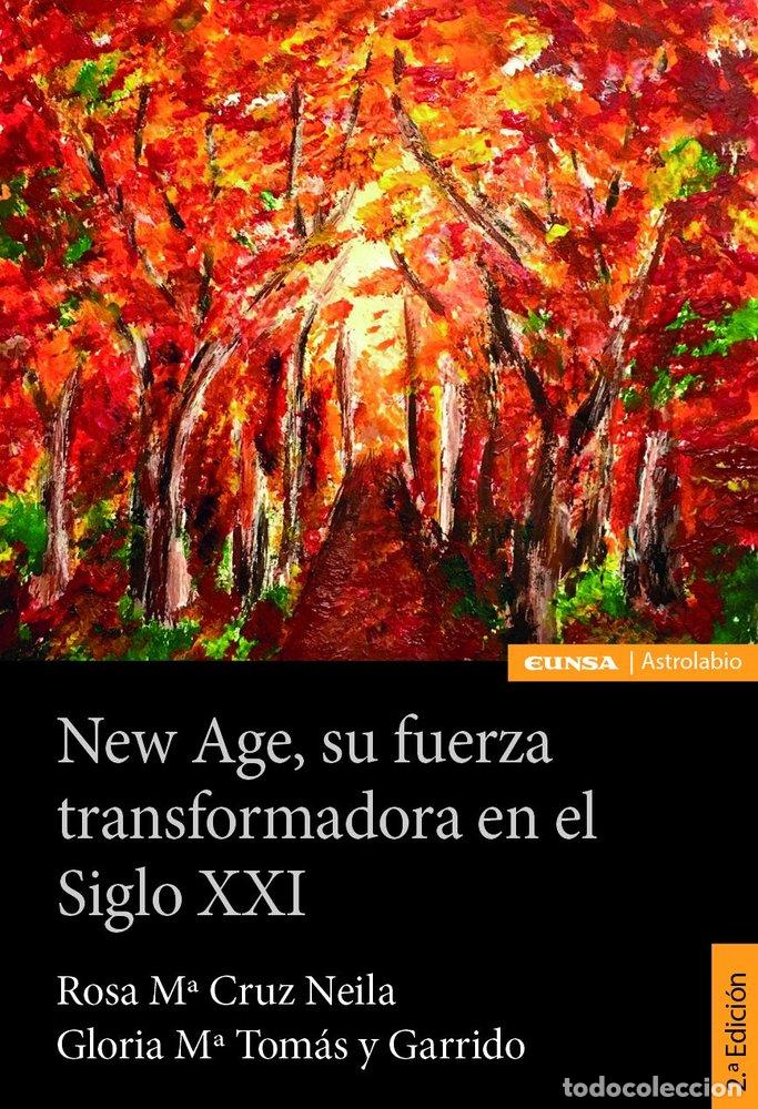 B&uuml;cher: NEW AGE SU FUERZA TRANSFORMADORA EN EL SIGLO XXI 2&ordf; ED - CRUZ, ROSA M&ordf;