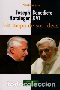 books: JOSEPH RATZINGER BENEDICTO XVI - BLANCO SARTO, PABLO