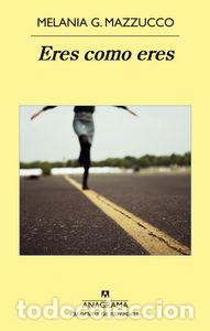 books: ERES COMO ERES - MAZZUCCO, MELANIA G
