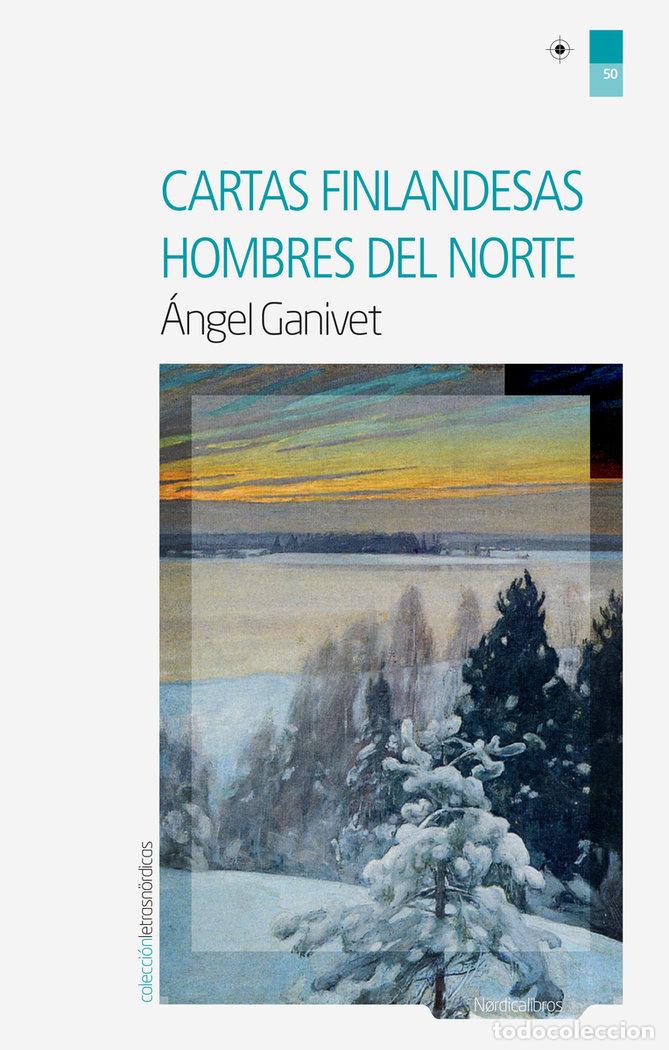 books: CARTAS FINLANDESAS HOMBRES DEL NORTE - GANIVET, ANGEL