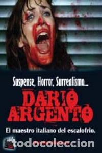 Libros: DARIO ARGENTO EL MAESTRO ITALIANO DEL ESCALOFRIO - MUNIESA, MARIANO