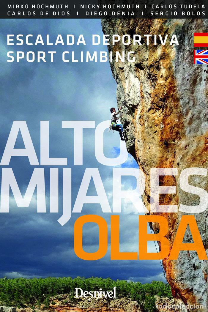 Libri: ALTO MIJARES OLBA ESCALADA DEPORTIVA - AA.VV