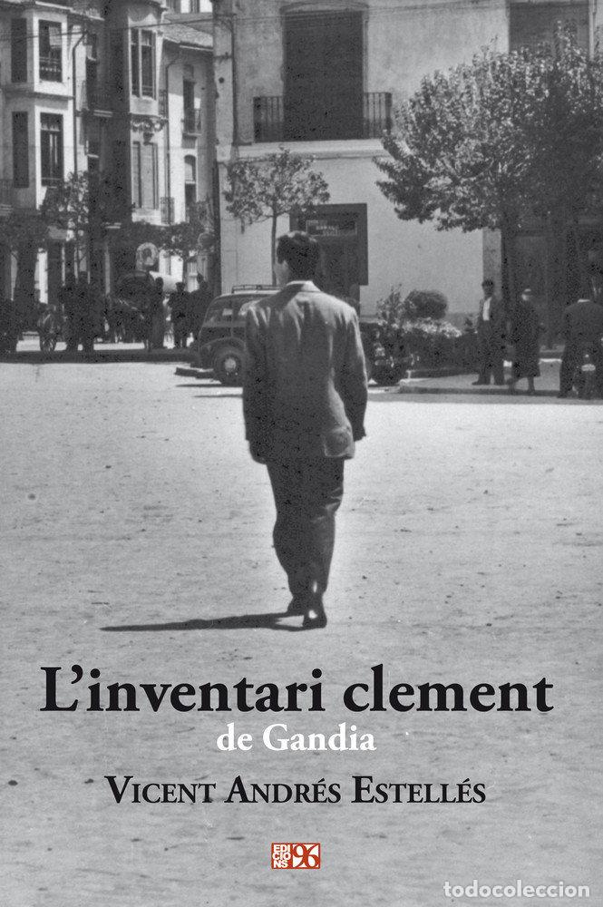 Libros: L'INVENTARI CLEMENT DE GANDIA - ANDRES ESTELLES, VICENT